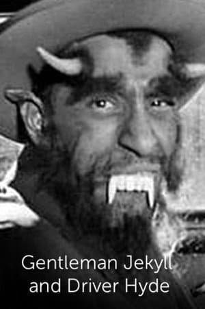 Gentleman Jekyll and Driver Hyde