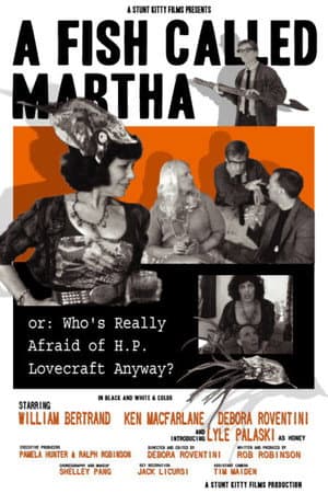 A Fish Called Martha or: Who's Really Afraid of H. P. Lovecraft Anyway?