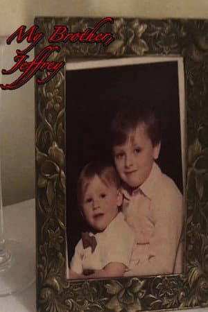 My Brother, Jeffrey