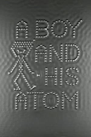 A Boy and His Atom