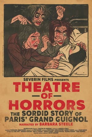 Theatre of Horrors: The Sordid Story of Paris' Grand Guignol