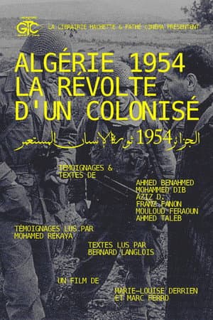 Algeria 1954, The Revolt Of A Colonized