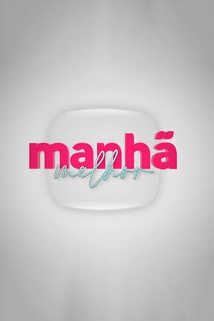 Manhã Melhor