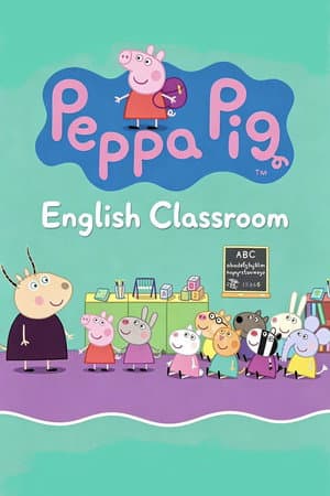 Peppa Pig English Classroom