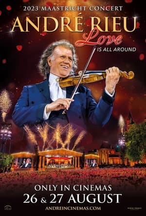 André Rieu - Love is All Around