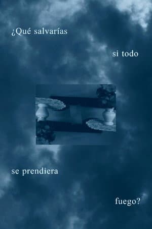 ¿Qué salvarías si todo se prendiera fuego?
