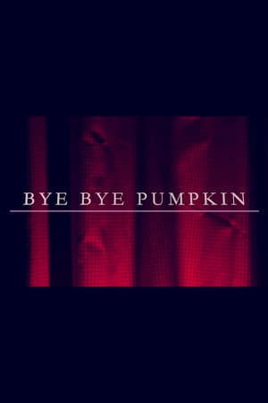 Bye Bye Pumpkin