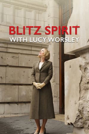 Blitz Spirit with Lucy Worsley