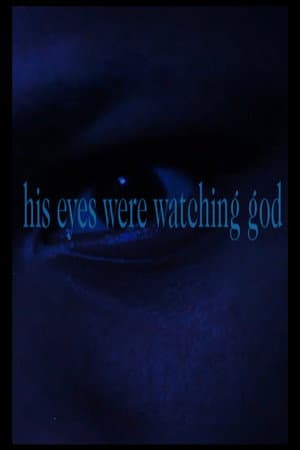 His Eyes Were Watching God