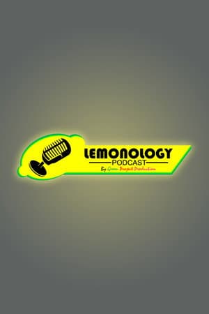 Lemonology Podcast