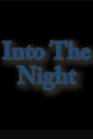 Into the night