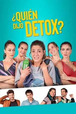 Who Said Detox?