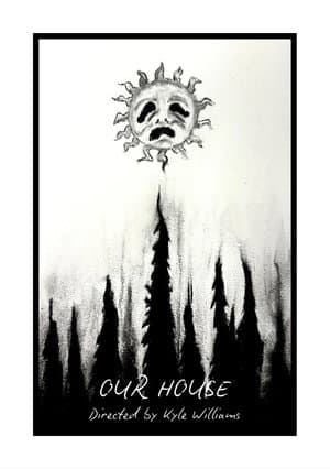 Our House