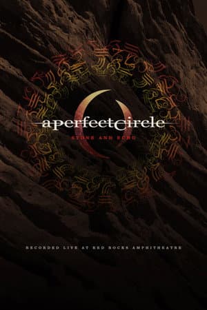 A Perfect Circle: Stone And Echo