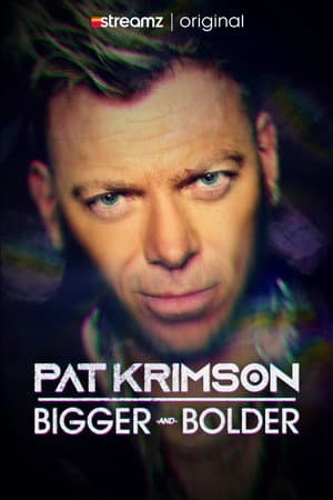 Pat Krimson: Bigger and Bolder