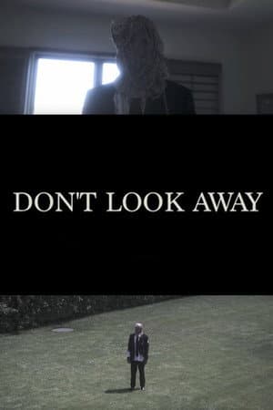 Don't Look Away
