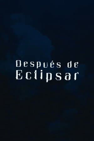 Después de eclipsar