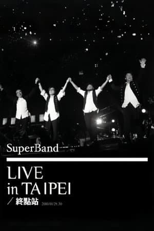 SuperBand 2009 Live In Taipei Final Stop