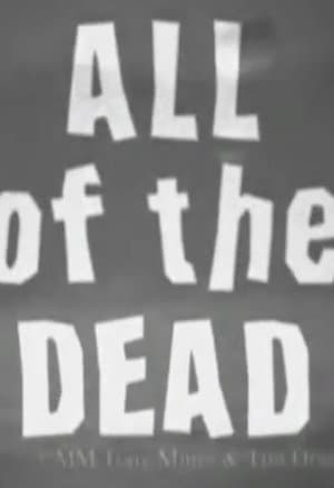 All of the Dead