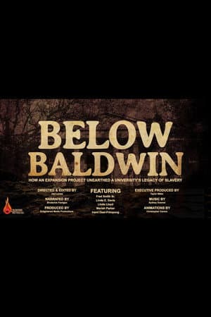 Below Baldwin: How an Expansion Project Unearthed a University's Legacy of Slavery