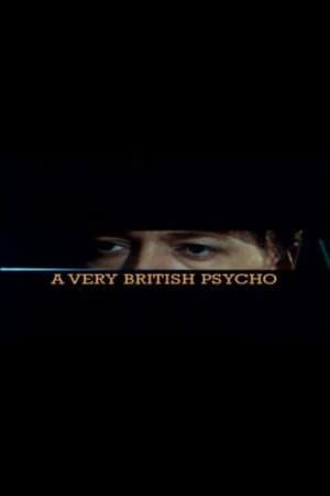 A Very British Psycho