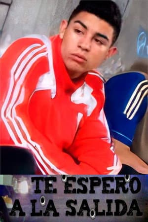 Te espero a la salida