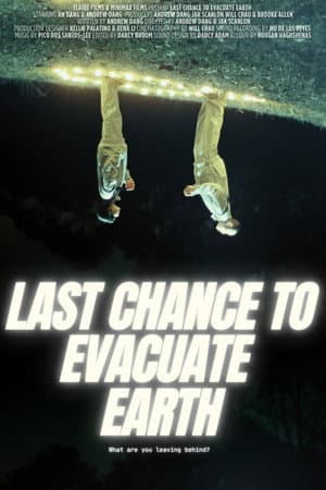 Last Chance to Evacuate Earth