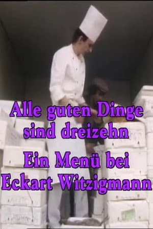Alle guten Dinge sind dreizehn - Ein Menü bei Eckart Witzigmann