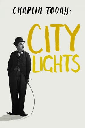 Chaplin Today: City Lights