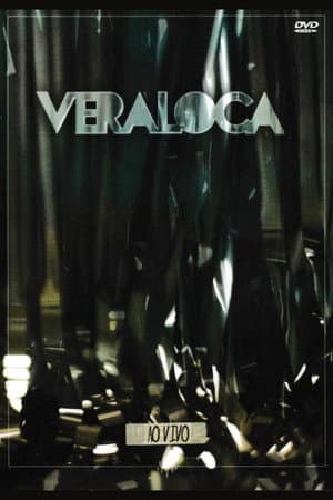 Vera Loca: Ao vivo