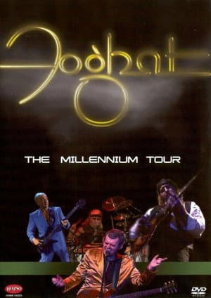 Foghat: The Millennium Tour
