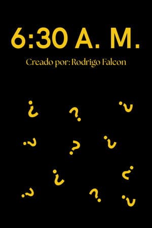 6:30 A.M.