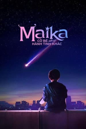 Maika: The Girl From Another Galaxy