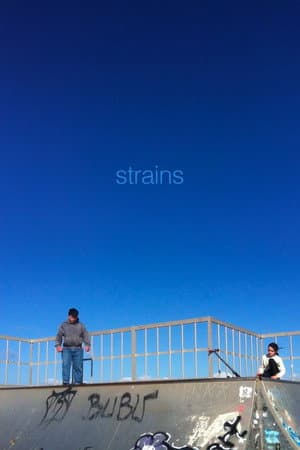 Strains