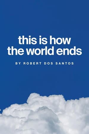 This Is How the World Ends