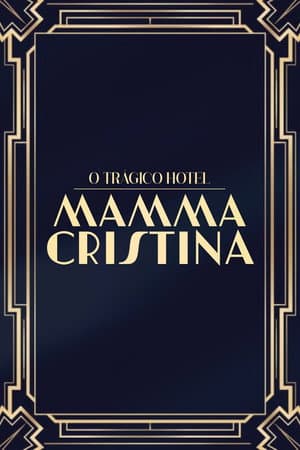 O Trágico Hotel Mamma Cristina