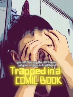Trapped in a Comic Book