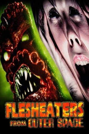 Flesh Eaters from Outer Space