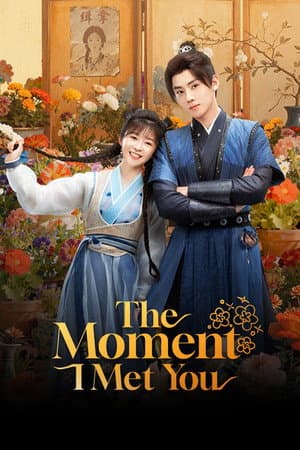 The Moment I Met You