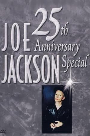 Joe Jackson - 25th Anniversary Special