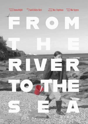 FROM THE RIVER TO THE SEA