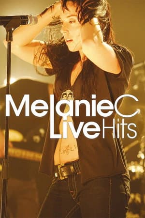 Melanie C: Live Hits