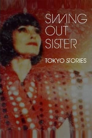 Swing Out Sister - Tokyo Stories