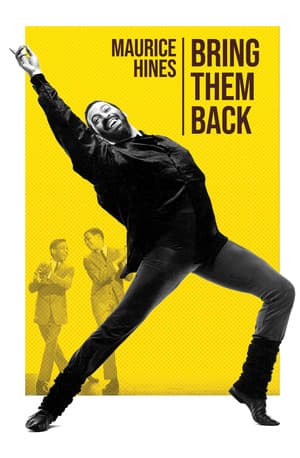 Maurice Hines: Bring Them Back