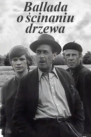Ballada o ścinaniu drzewa