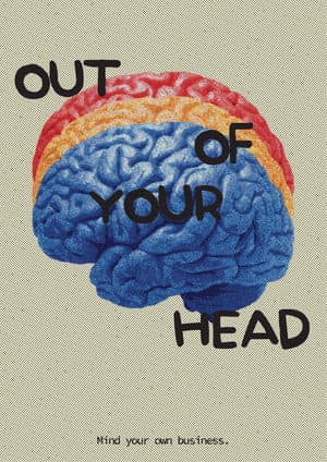 Out of Your Head