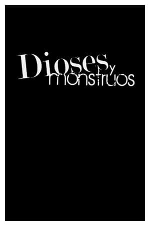 Dioses y monstruos