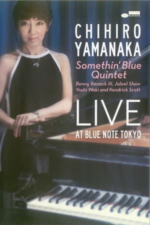 Chihiro Yamanaka Somethin' Blue Quintet - Live At Blue Note Tokyo