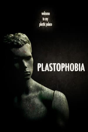 Plastophobia