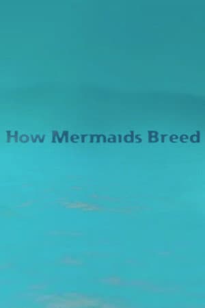 How Mermaids Breed